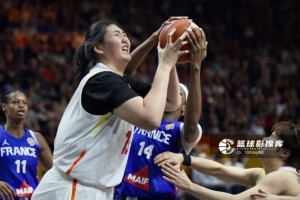法国女篮替补中锋谈张子宇:这辈子从来没有被这么彻底地压制过